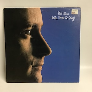 Phil Collins Vinyl Album 1982 Hello, I Must Be Going!