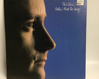 Phil Collins Vinyl Album 1982 Hello, I Must Be Going!