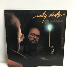 ロビー・デューク Roby Duke COME LET US REASON国内盤 Roby Duke – Come Let Us Reason – Vinyl (LP, Album), 1984