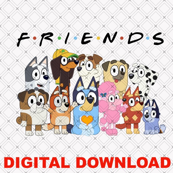 Bluey Friends Png, Bluey Png, Bluey Family Png, Bluey and Bingo Png, Bluey Friends Png, Bluey Mom Png, Bluey Dad Png