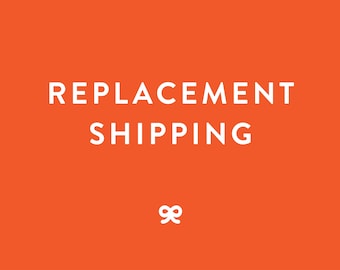 VG • Replacement Shipping