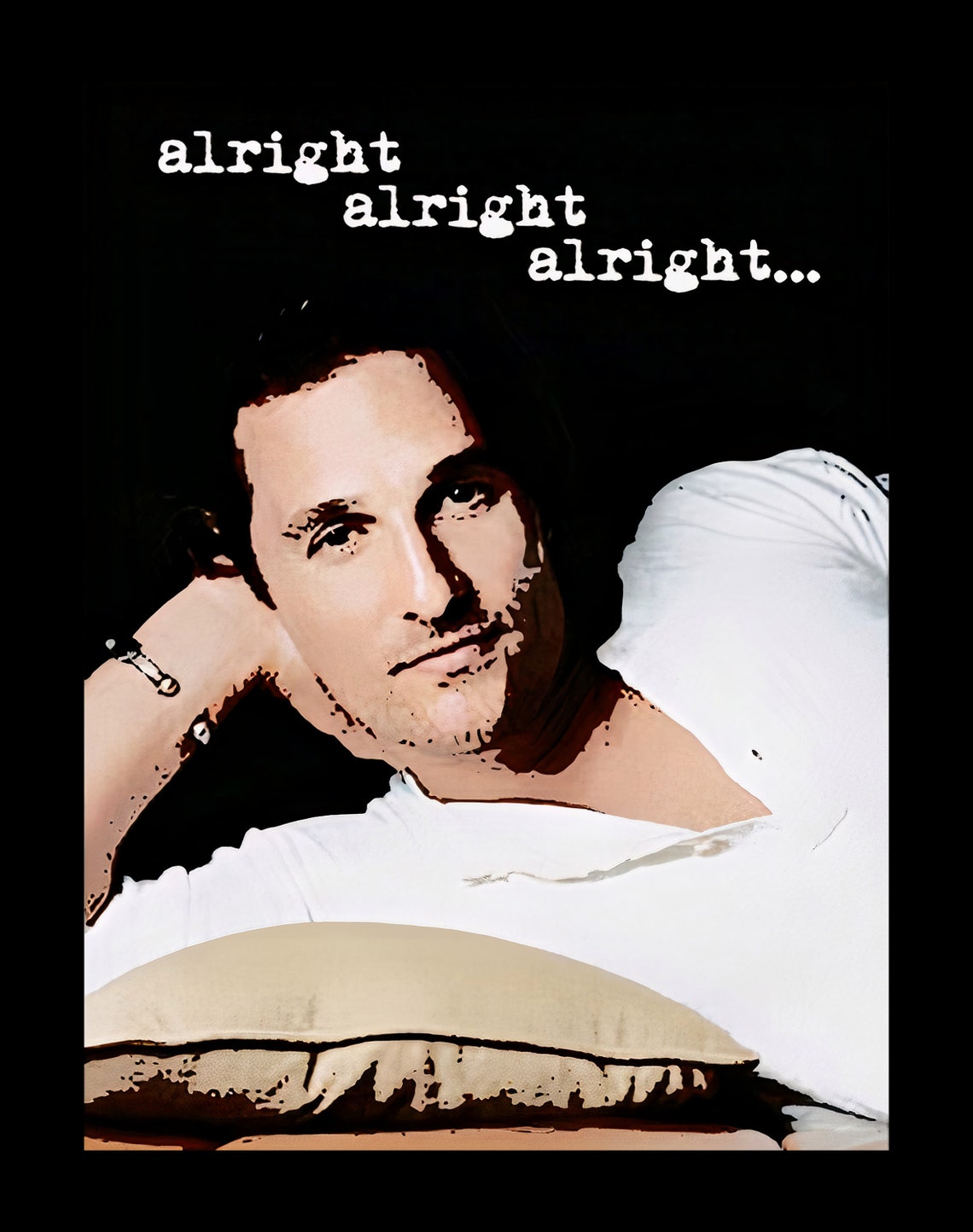 Alright Alright Alright Matthew Mcconaughey Film Movies Quotes  Etsy