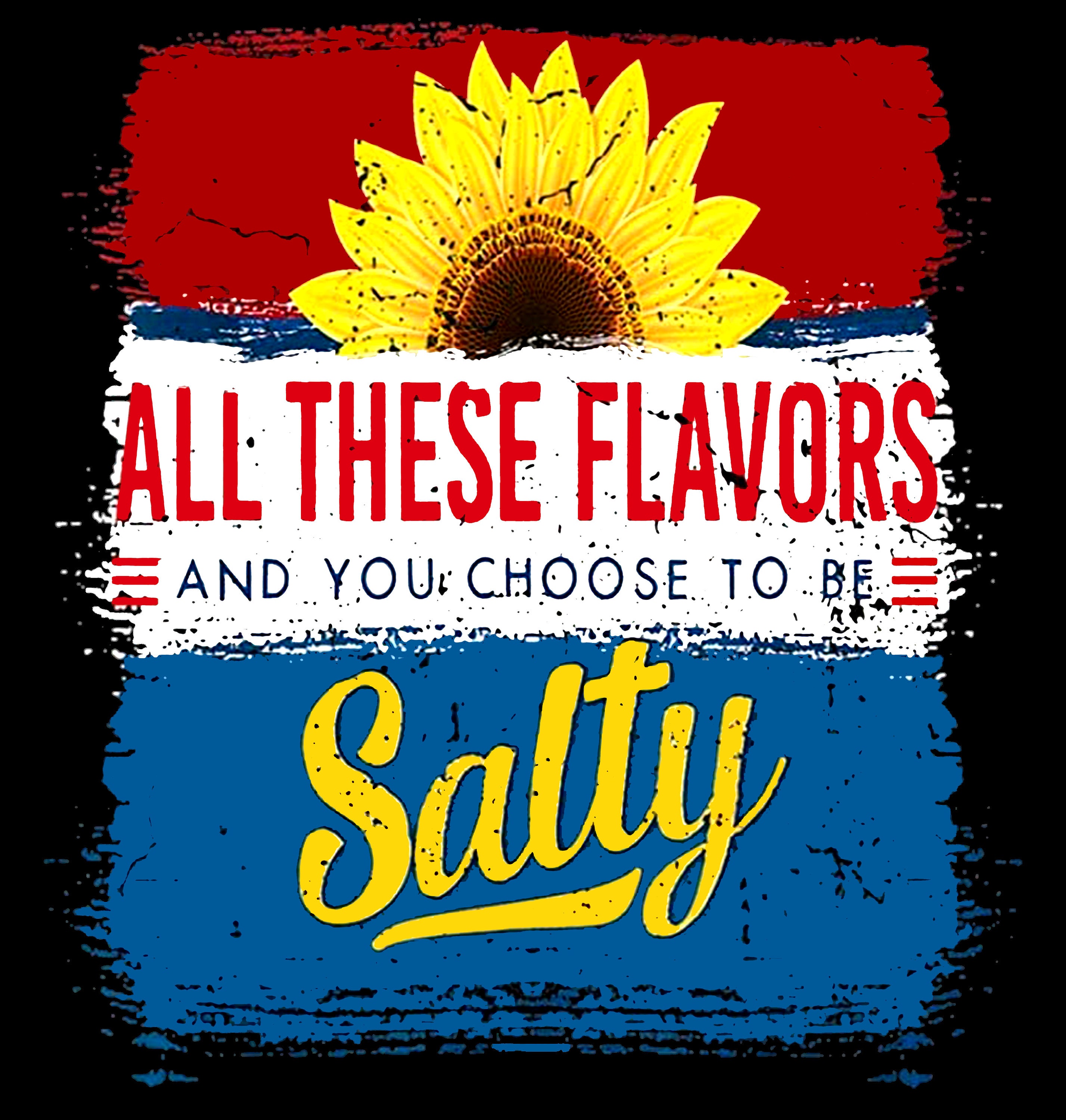 All These Flavors And You Choose To Be Salty Sunflower Seeds Etsy