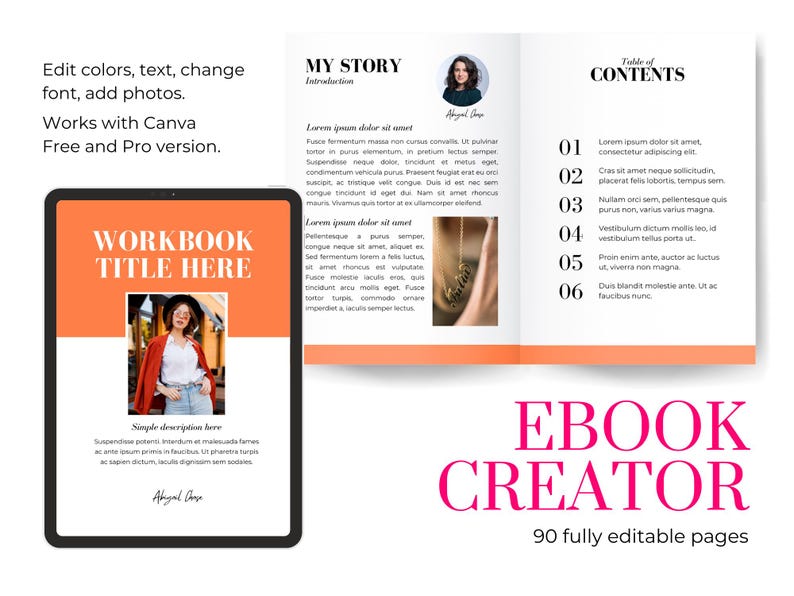 Op de afbeelding: Een digitale tablet met een werkboektemplate met een oranje achtergrond en de tekst "WORKBOOK TITLE HERE". De template bevat een placeholder-afbeelding van een vrouw die een rood jasje en een hoed draagt. De tekst "Edit colors, text, change font, add photos. Works with Canva Free and Pro version." wordt boven de tablet weergegeven. Een mockup van een open boek met de tekst "MY STORY Introduction" en "Table of CONTENTS" wordt rechts van de tablet weergegeven. De tekst "EBOOK CREATOR 90 volledig bewerkbare pagina's" wordt onder de tablet en het boek weergegeven.