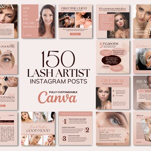 May include: A pink and brown graphic design template for social media posts for a lash artist. The template includes text that says "150 Lash Artist Instagram Posts" and "Fully Customizable Canva".