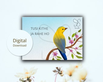 Tusi kithe ja rahe ho card, Punjabi greeting, desi, moving out, bird quote saying, friendship family, leaving, goodbye, grief, digital card