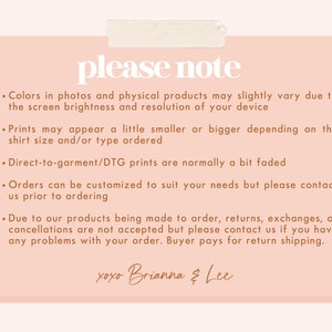 May include: A peach-colored card with the text "please note" in a script font. The card lists details about product variations, print sizes, and customization options. The card is signed "xoxo Brianna & Lee".