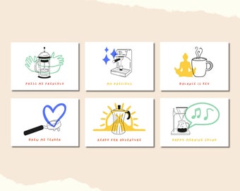 May include: Six illustrated cards with coffee-themed designs and text. The cards feature a French press, an espresso machine, a coffee cup, a portafilter, a moka pot, and a drip coffee maker. The text on the cards reads "Press me Frenchly", "My Precious", "Balance is Key", "Brew me Tender", "Ready for Adventure", and "Happy Morning Sound".