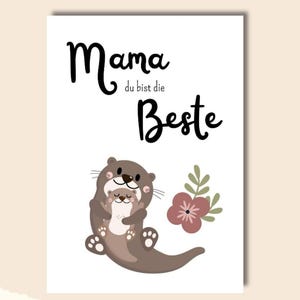 MAM, jij bent de BESTE • Moederdagkaart met ottermoeder en babyotter in haar armen met bloem • DIN A6 400g