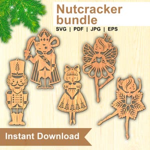 May include: A collection of wooden Nutcracker-themed cutouts, including a soldier, a king, a girl, and two ballerina figures. The text "Nutcracker bundle" and "Instant Download" are displayed.
