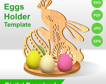 Easter Eggs Holder SVG Template | Easter Bunny for laser cutting | Easter stand table decor | Digital Download  jpg svg pdf eps