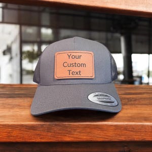 Custom Leather Patch Hat Personalized Trucker Hat Custom Text Snapback Hat Engraved Logo Hat Gift for Him Father’s Day Custom Name Hat