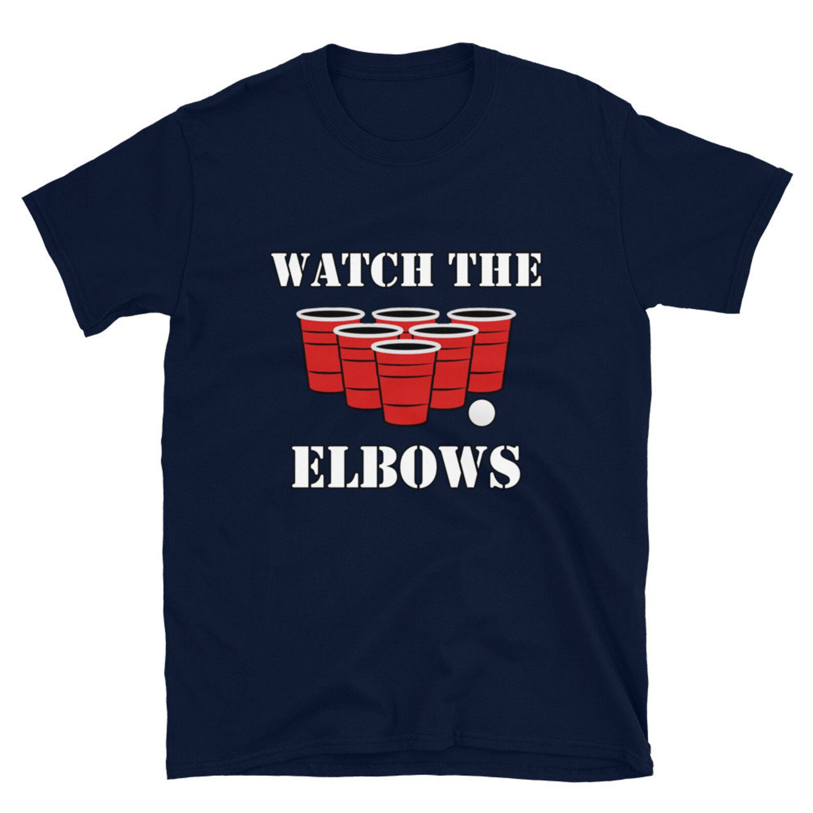 Beer Pong Watch The Elbows Funny College TShirt Etsy