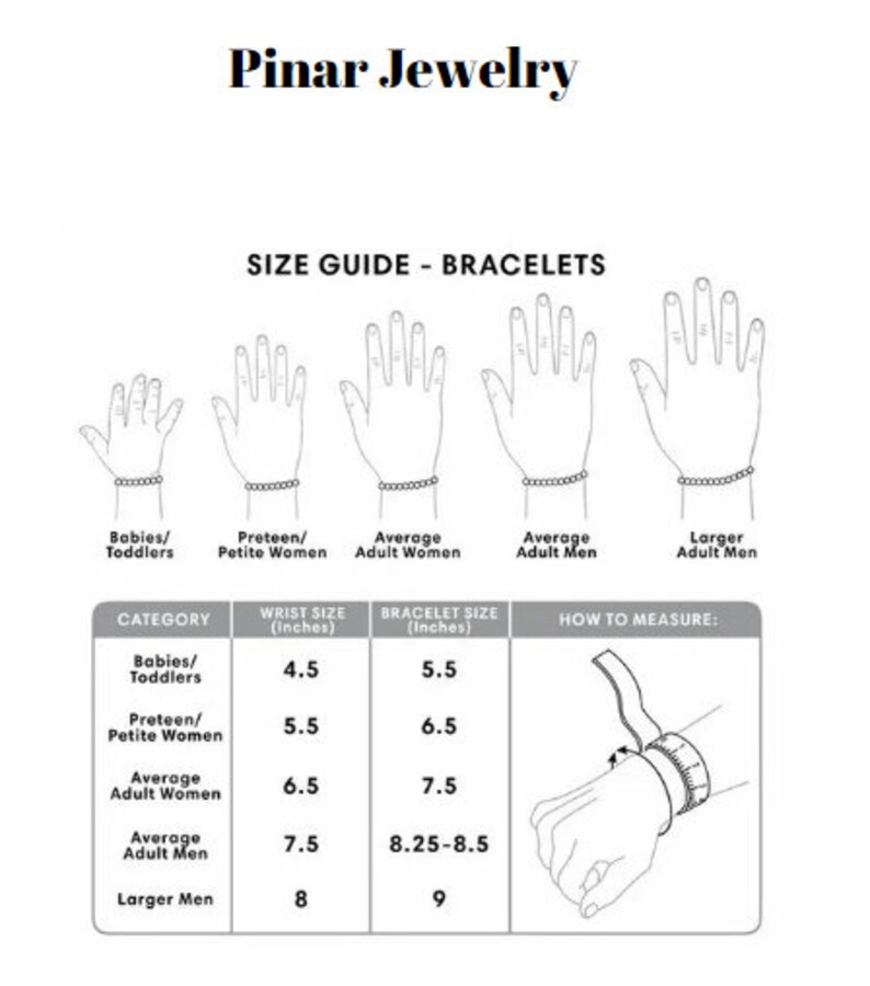 May include: A size guide for bracelets with illustrations of hands wearing bracelets and a table showing wrist and bracelet sizes in inches. The table includes categories for babies/toddlers, preteen/petite women, average adult women, average adult men, and larger adult men.