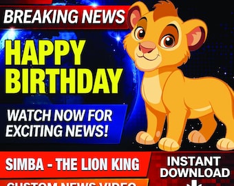 Simba Lion King Birthday News Video | Customizable Canva Template (Digital Download)