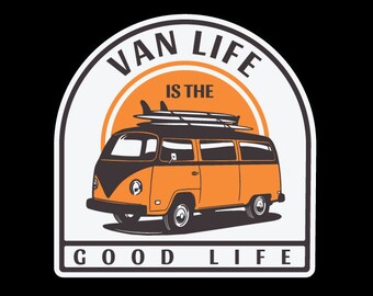 Van Life / Good Life Sticker