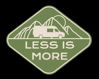 May include: A green diamond-shaped sticker with a white silhouette of a camper van driving through a mountain range. The text "LESS IS MORE" is printed in white below the van.