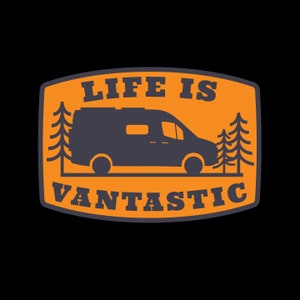 Life is Vantastic