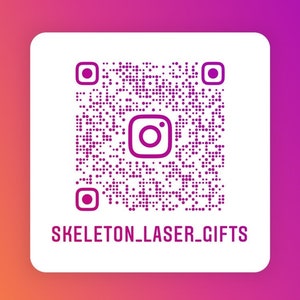 May include: A white square with rounded corners contains a purple Instagram QR code with the text "SKELETON_LASER_GIFTS" below it.