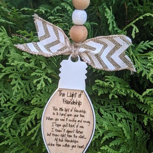 The Light of Friendship Great gift for Coworkers, Friends, Neighbors, Family 2024, Christmas Ornament, Gift Exchange, White Elephant, Teen