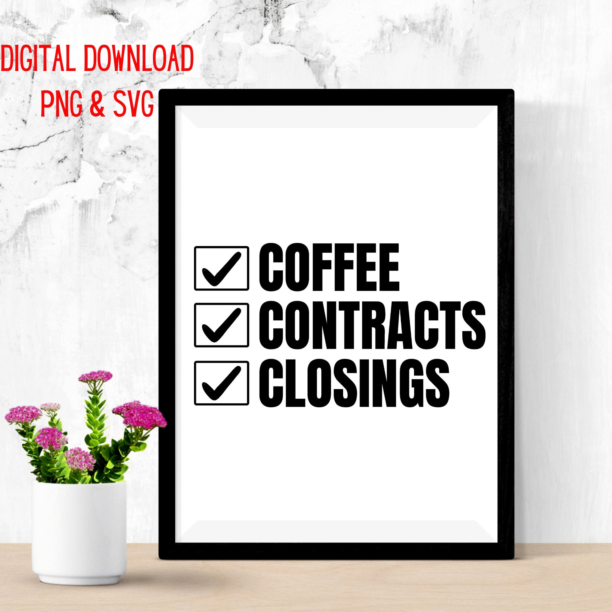 Coffee Contracts Closings SVG and PNG Digital Download Realtor Etsy India
