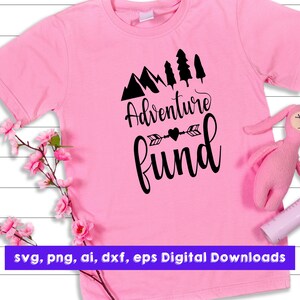 Adventure Fund Svg, Png, Ai, Dxf, Eps Instant Download Images ...