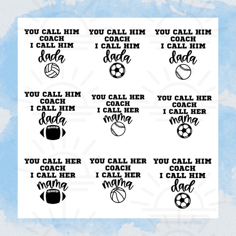 You Call Him Coach I Call Him Daddy SVG, Coaches Kid, Football Game Day