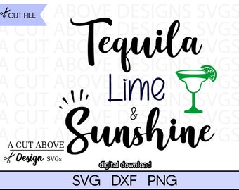 Tequila Lime Sunshine SVG, Margarita Alcohol Summer Design (Digital Download)