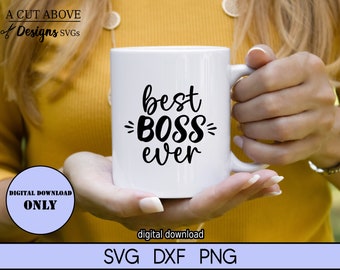 Beste baas ooit SVG, gezegde baas cadeau (digitale download)