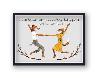 Fantastic Mr Fox We&#39;Re All Different Print