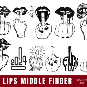 Middle Finger Lips SVG | Cricut Cut File | Middle Finger PNG | SVG Cut File | Digital Download