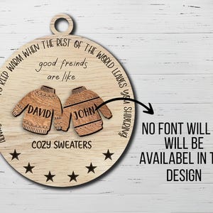 Friend Ornament SVG, Friends Christmas Ornament SVG, Sweater Ornament SVG, Good Friend Ornament Laser Cut, Digital Download
