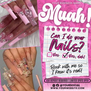 K&ouml;nnte beinhalten: Werbebild f&uuml;r Nageldesign mit rosa und nudefarbenen Acryln&auml;geln, verziert mit Strasssteinen und Schleifen. Der Text "Muah!" und "Can I do your Nails?" mit einem H&auml;kchen neben "Yes, duh!". Der Text "Book with me so I know it's real!" ist ebenfalls enthalten.