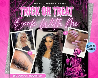 May include: A digital flyer template featuring the text Trick or Treat Book With Me, with photos of a blonde person, a person with long black curly hair, and pink manicured nails, plus a pink skeleton graphic and Edit in Canva text.