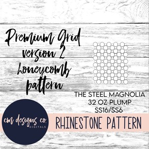 May include: A black and white rhinestone pattern design for a 32 ounce, The Steel Magnolia, SS16/SS6 size,  plump tumbler. The pattern is a honeycomb design with a grid of circles.