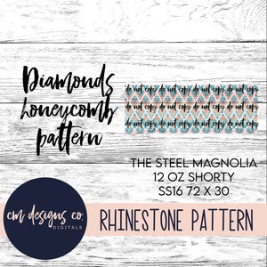 May include: Rhinestone pattern for a 12 ounce "The Steel Magnolia" shorty tumbler. The pattern is a diamond honeycomb design with pink, blue, and peach colors. The pattern is 72 inches by 30 inches. The text "do not copy" is repeated multiple times.