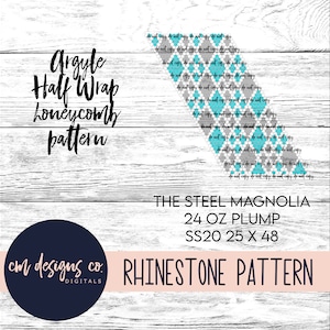 May include: A rhinestone pattern design for a 24 ounce tumbler. The pattern is an argyle half wrap honeycomb design. The design is for a 25 by 48 inch tumbler. The text "THE STEEL MAGNOLIA" and "RHINESTONE PATTERN" are also included in the image.