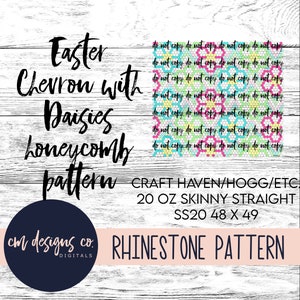 May include: A digital design featuring the text "Easter Chevron with Daisies Honeycomb pattern". The design includes a colorful honeycomb pattern with floral accents. The image also includes the text "Rhinestone Pattern".