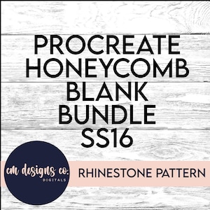 May include: Procreate Honeycomb Blank Bundle SS16 Rhinestone Pattern by cm designs co. Digitals. A digital download of a rhinestone pattern for use in Procreate.