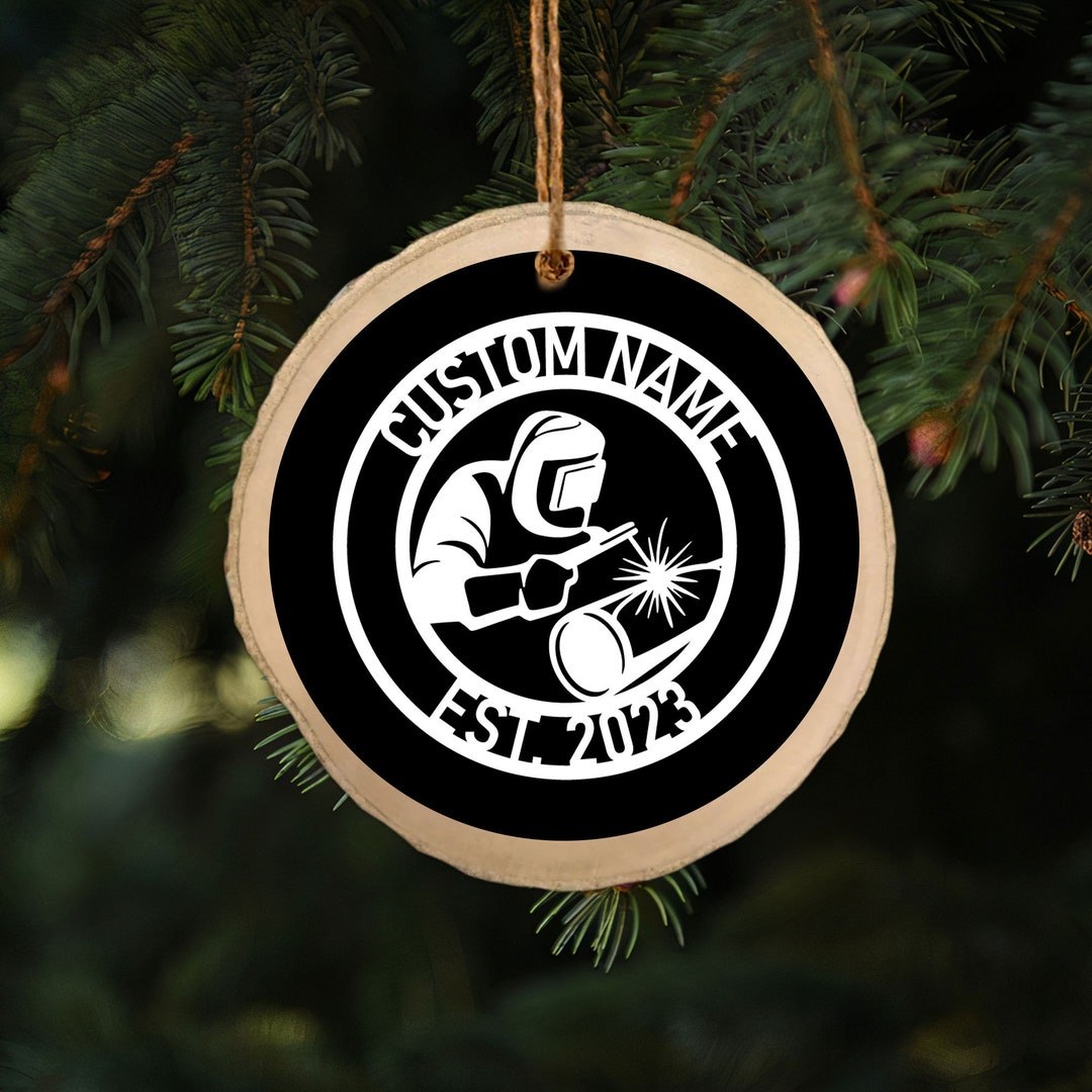 Personalized Welder Christmas Ornament Wood Slice Tree - Etsy