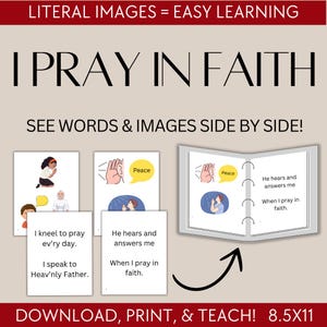 Pode incluir: Um recurso de aprendizagem visual com o texto "I Pray in Faith". A imagem inclui ilustrações e texto, como "Eu ajoelho-me para rezar todos os dias" e "Ele ouve e responde-me". O design apresenta um livreto e cartões.