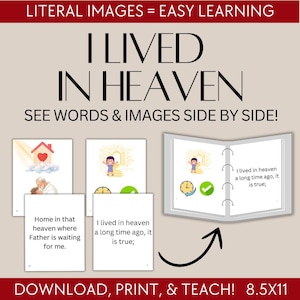 May include: A learning resource with the text "I Lived in Heaven" and "See Words & Images Side by Side!". The image includes illustrations of a house with a heart, a child, and a clock. The text "Download, Print, & Teach!" is also present.