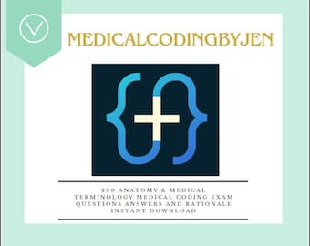 200 Anatomy & Medical Terminology Medical Coding Exam Practice Questions Answers rationales AAPC