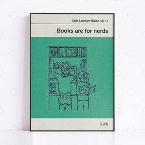 Books Are For Nerds - Book Poster, Retro Book Cover, Teacher Print, Vintage Print, Book Print, Reading Print, Literature Print, Trendy Art