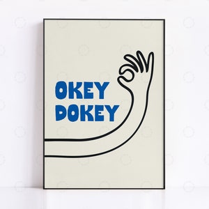 Okey Dokey プリント、ミッドセンチュリー プリント - 美的ウォール アート - トレンディなブルー プリント - タイポグラフィ プリント - 手描きスケッチ プリント - トレンディなプリント