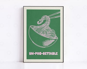 Puede incluir: Un póster verde con un contorno blanco de un tazón de fideos y palillos. El texto "UN-PHO-GETTABLE" está escrito en letras rosas en la parte inferior del póster.