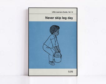 Never Skip Leg Day Funny Wall Art | Mid Century Modern Retro Gym Print | Vintage Illustration Fitness Decor | Gym Gift | Bedroom Print Gift