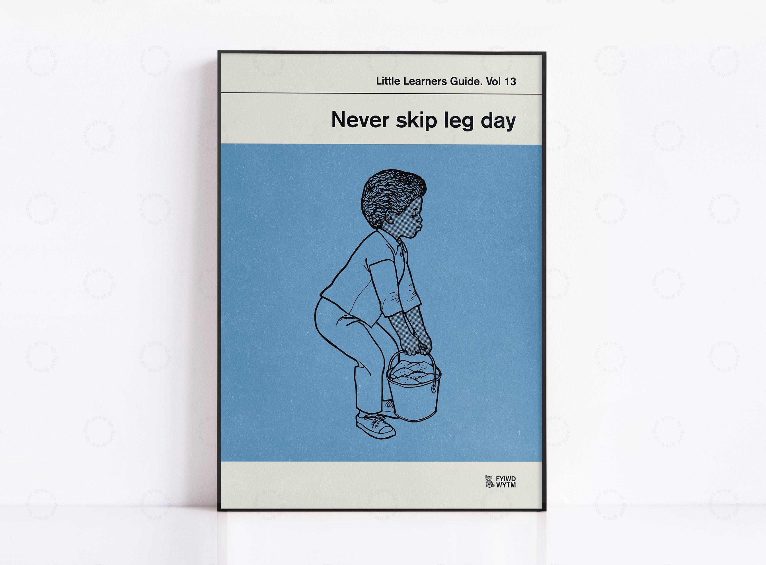 Vol 13. Never Skip Leg Day - Poster, Gym, Retro Book Cover, Vintage Print, Modern Home Decor, Mid Century Art, Exhibition Poster