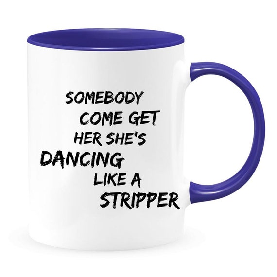 She S Dancing Like A Stripper