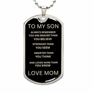 To My Son | Dog Tag | Mom